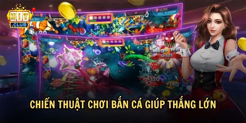cach ban ca de no 4 Chiến thuật áp dụng cách bắn cá dễ nổ