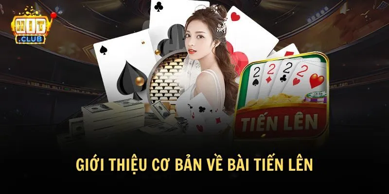 cach choi tien len 1 1 Thông tin tổng quan về trò chơi bài Tiến lên