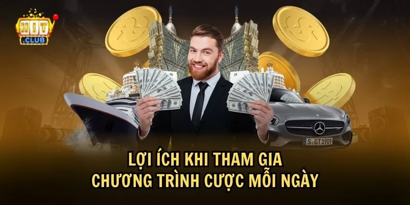 cuoc moi ngay 2 Lợi ích của chương trình cược mỗi ngày