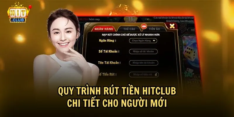 rut tien hitclub 2 Các bước rút tiền HitClub nhanh chóng, an toàn